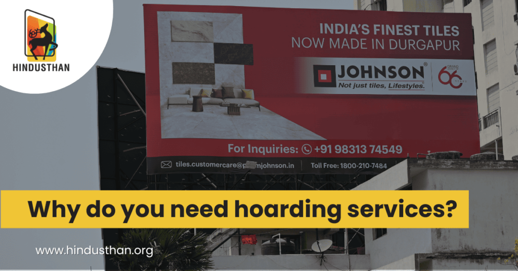 How Hoarding Advertising Services in Kolkata Can Help You Build a Loyal Customer Base