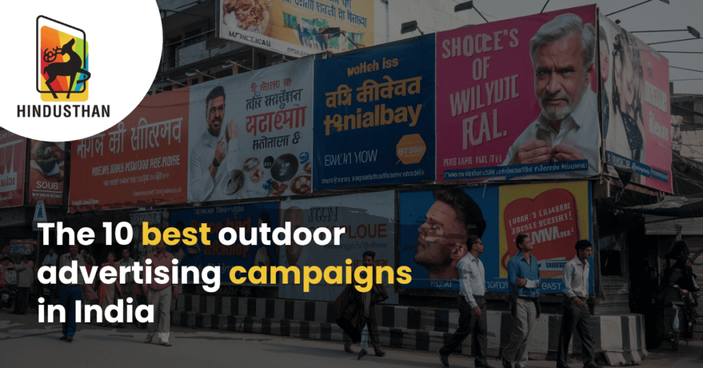 10 Creative Outdoor Advertisements in India That Made a Lasting Impression