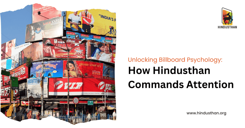 Unlocking Billboard Psychology: How Hindusthan Commands Attention