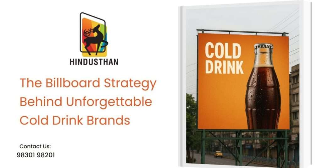 Best Cold Drink Hoarding Advertising Agency | Hindusthan
