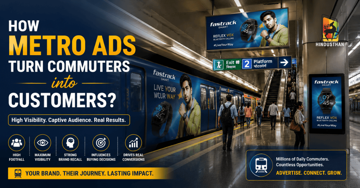 How Metro Ads Turn Commuters into Customers | The Power of Metro Advertising