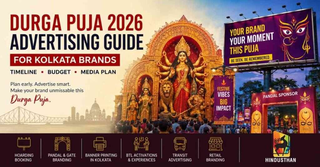 Durga Puja 2026 marketing guide featuring Kolkata outdoor advertising, hoarding booking, pandal branding and festive brand activation.