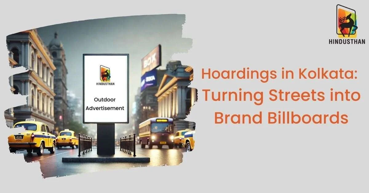 Hoarding Advertisement in Kolkata | Hindusthan